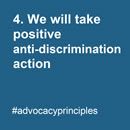We will take positive anti-discrimination action